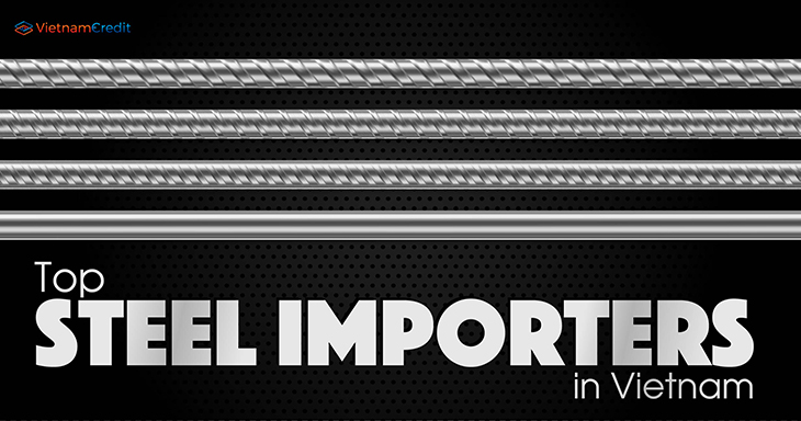 Top steel importers in Vietnam (H12021 update)